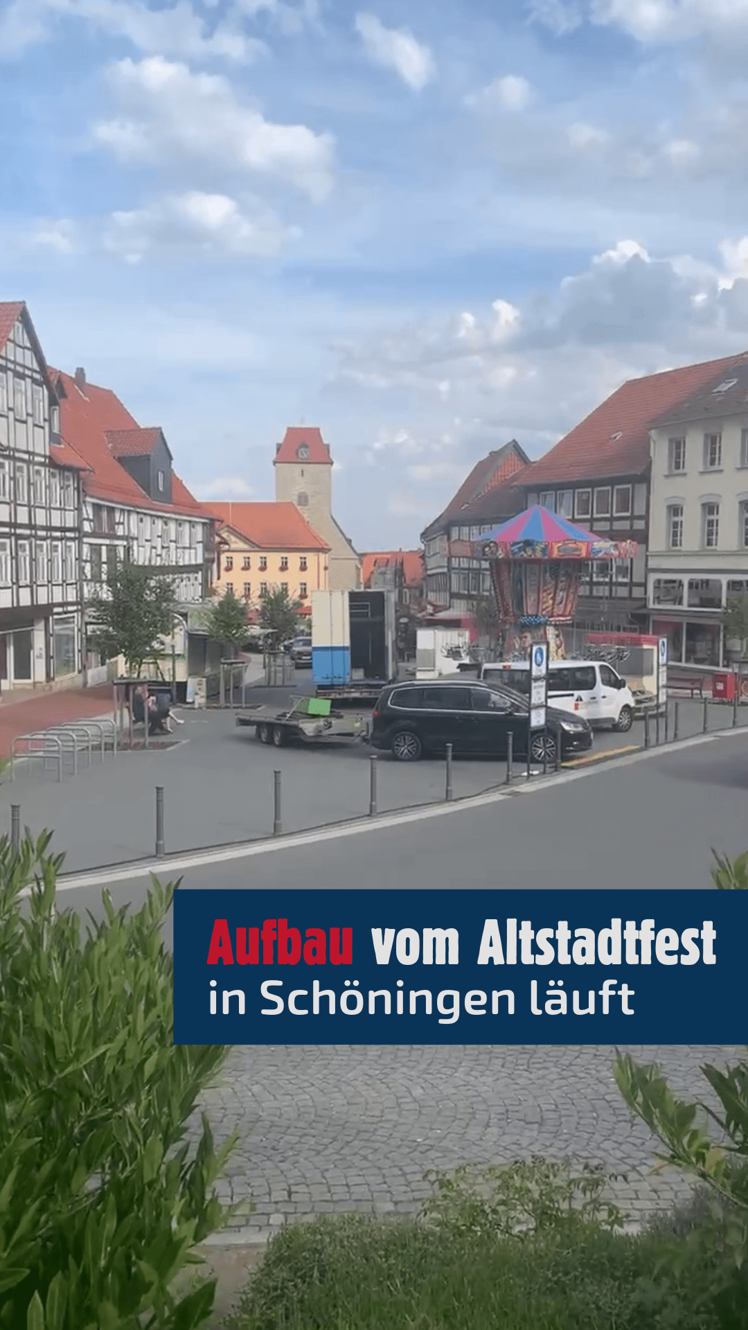 Aufbau des Altstadtfests in Schöningen